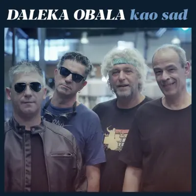 DALEKA OBALA - KAO SAD