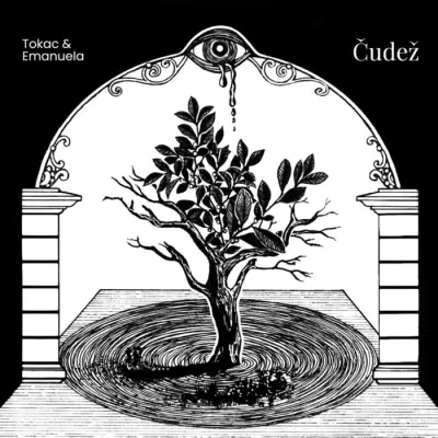 ČUDEŽ - TOKAC & EMANUELA