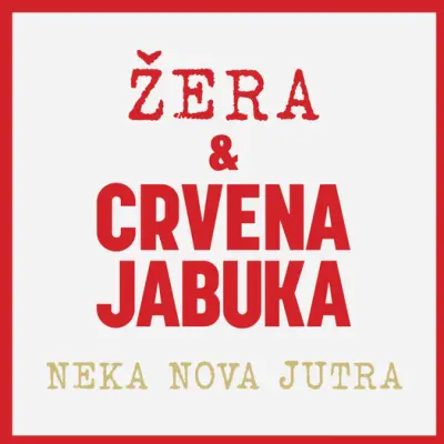 CRVENA JABUKA - 2LP/NEKA NOVA JUTRA