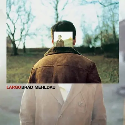 MEHLDAU B.- 2LP/LARGO