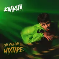KAARIJA - LP/CHA CHA CHA MIXTAPE