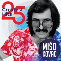 KOVAČ M.- 2LP/25 GREATEST HITS
