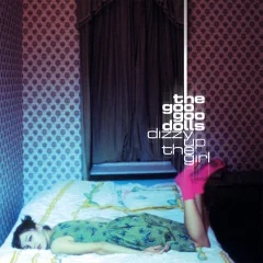 GOO GOO DOLLS - LP/DIZZY UP THE GIRL (SILVER VINYL