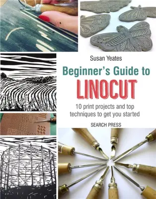 Knjiga Beginner's Guide to Linocut