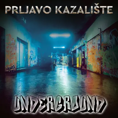 PRLJAVO KAZALIŠTE - UNDERGROUND