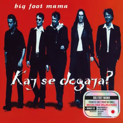 BIG FOOT MAMA - LP+CD/KAJ SE DOGAJA? (BELA PLOŠČA)