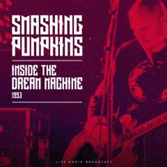 SMASHING PUMPKINS - LP/ INSIDE THE DREAM MACHINE