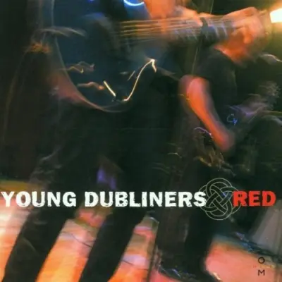YOUNG DUBLINERS  - RED - 1CD