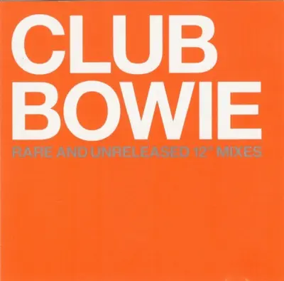 BOWIE,DAVID   - CLUB BOWIE RARE&UNREALED 12"S - 1CD