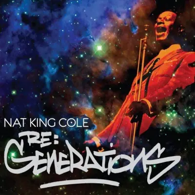 COLE NAT KING - RE:GENERATIONS - 1CD