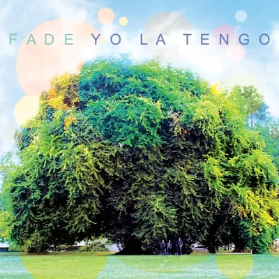 YO LA TENGO - FADE - 1LP