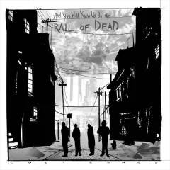 AND YOU WILL KNOW US BY THE TRAIL OF DEA - LOST SONGS (Limited Edition)