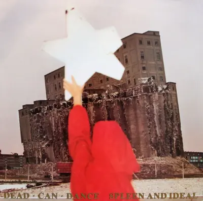 DEAD CAN DANCE - SPLEEN AND IDEAL