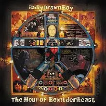 BADLY DRAWN BOY - THE HOUR OF THE BEWILDERBEAST