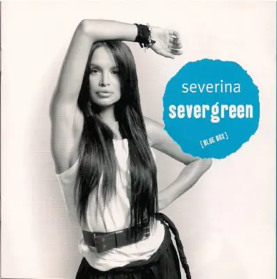 SEVERINA - SEVERGREEN