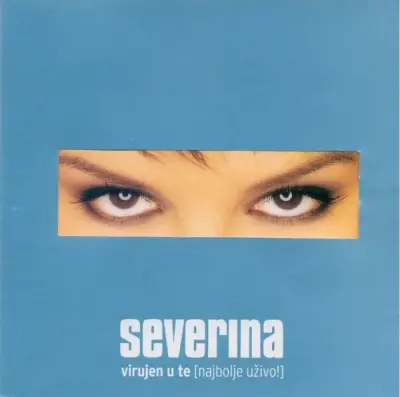 SEVERINA - VIRUJEN U TE