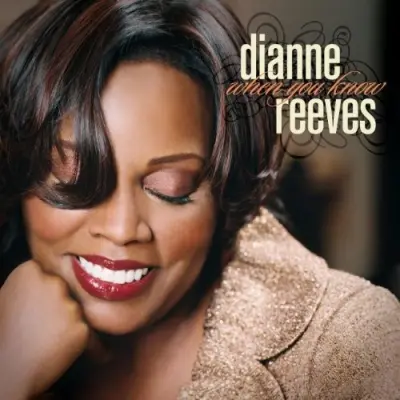 REEVES DIANNE - WHEN YOU KNOW
