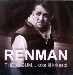 RENMAN -THE ALBUM ... KRKA ILI KRKASPI