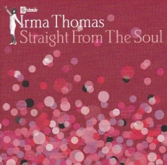 THOMAS,IRMA  - STRAIGHT FROM THE SOUL (cp) - 1CD