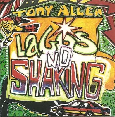 ALLEN TONY  - LAGOS NO SHAKING - 1CD