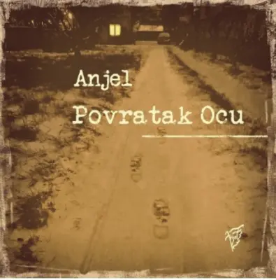 ANJEL - POVRATAK OCU