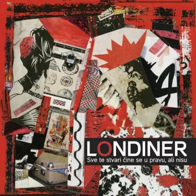 LONDINER - SVE TE STVARI ČINE SE U PRAVU, ALI NISU