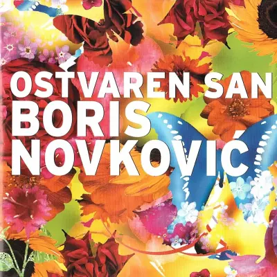 BORIS NOVKOVIĆ - OSTVAREN SAN