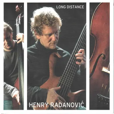 HENRY RADANOVIĆ - LONG DISTANCE
