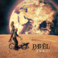 Pavel - Ennui