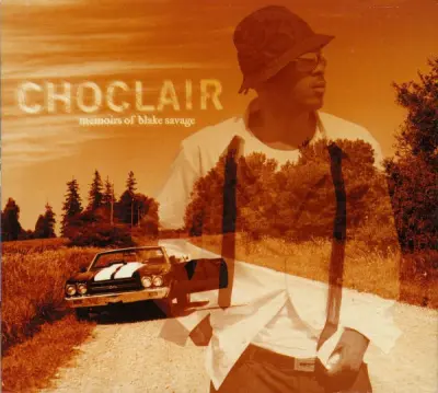 CHOCLAIR - MEMOIRS OF BLAKE SAVAGE - 1CD