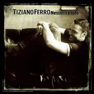 FERRO TIZIANO - NESSUNO E SOLO - 1CD