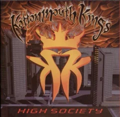 KOTTONMOUTH KINGS   - HIGH SOCIETY - 1CD