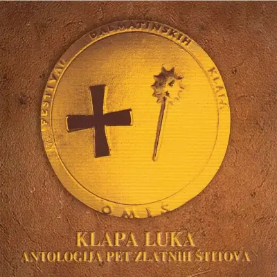 KLAPA LUKA - ANTOLOGIJA PET ZLATNIH
