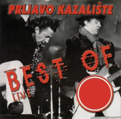 PRLJAVO KAZALIŠTE - BEST OF LIVE
