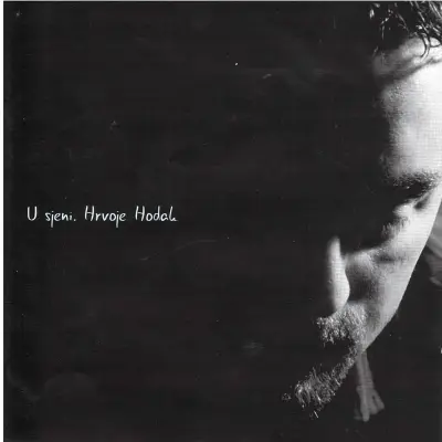 HRVOJE HODAK - U SJENI
