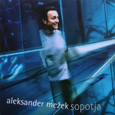 MEŽEK ALEKSANDER - SOPOTJA