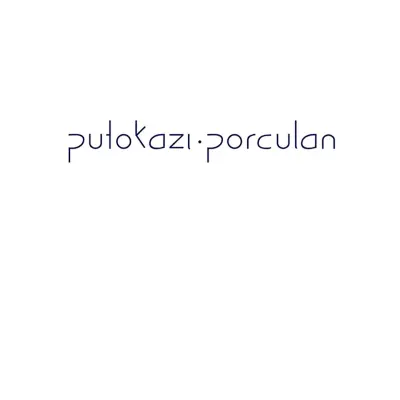 PUTOKAZI - PORCULAN