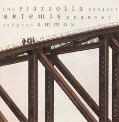 ARTEMIS QUARTET - THE PIAZZOLLA PROJECT - 1CD