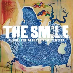 THE SMILE - A Light For Attracting Attention LTD. - 2LP