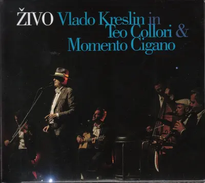 VLADO KRESLIN in TEO COLLORI & MOMENTO CIGANO - ŽIVO