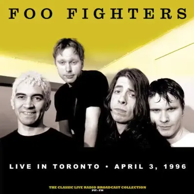 FOO FIGHTERS - LP/LIVE IN TORONTO 1996