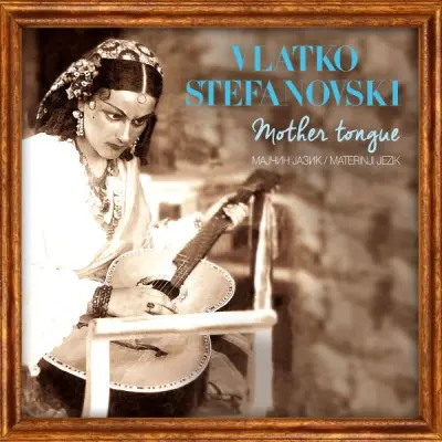 STEFANOVSKI V. - LP/ MOTHER TONGUE