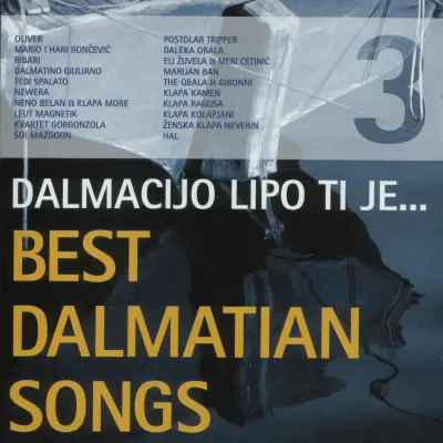 RAZLIČNI - DALMACIJO LIPO TI JE... 3