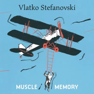 Stefanovski V. - LP/Muscle Memory