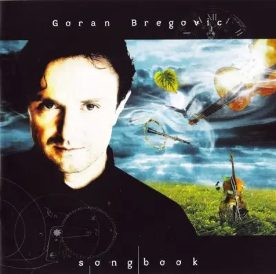 GORAN BREGOVIĆ - SONGBOOK