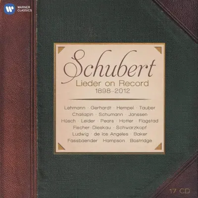 SCHUBERT - LIEDER ON RECORD 1898-2012