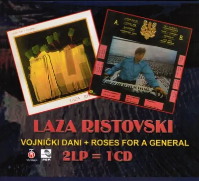 RISTOVSKI LAZA - VOJNIČKI DANI + ROSES FOR A GENERAL