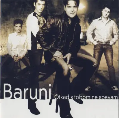 BARUNI - OTKAD S TOBOM NE SPAVAM