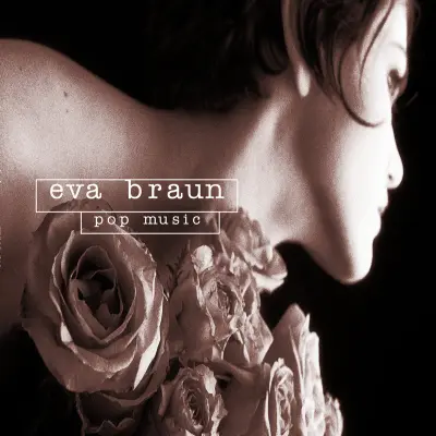 EVA BRAUN - POP MUSIC
