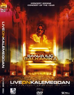 BALKANIKA/SANJA ILIĆ - LIVE ON KALAMEGDAN
